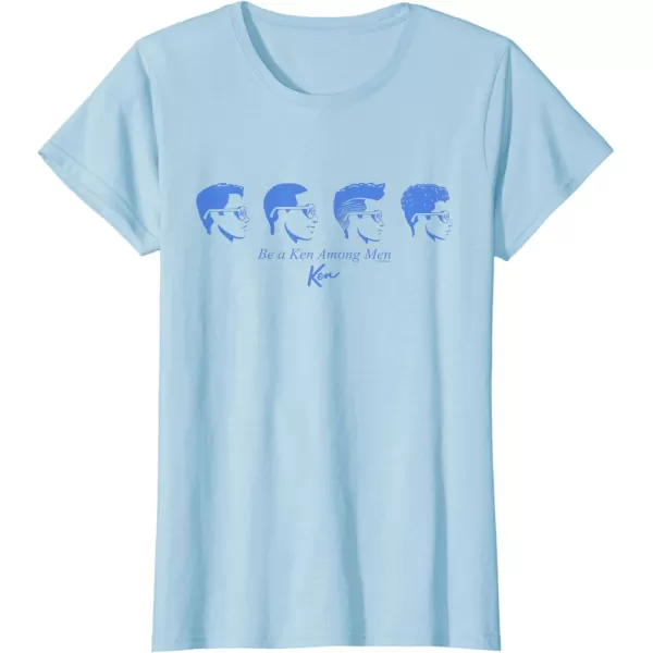 Ken  Be a Ken Among Men TShirtBaby Blue
