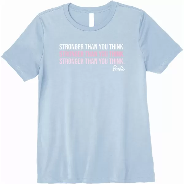 Barbie Stronger Than You Think Premium TShirtBaby Blue