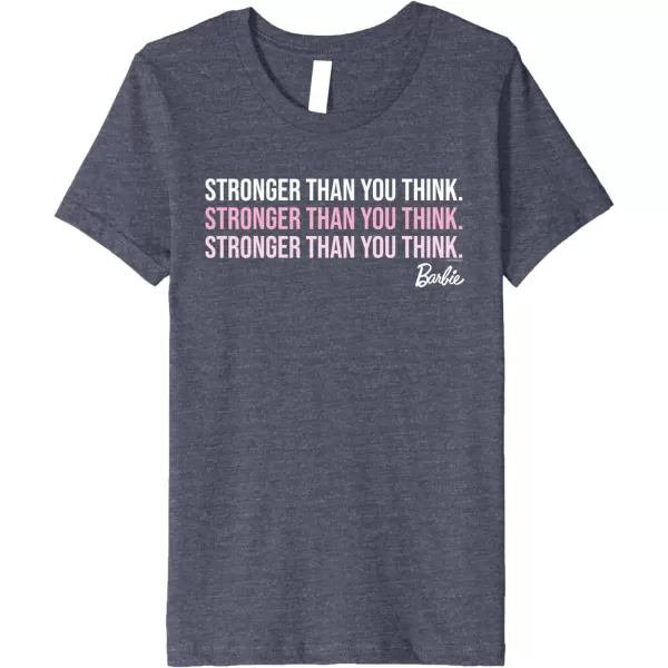 Barbie Stronger Than You Think Premium TShirtHeather Blue