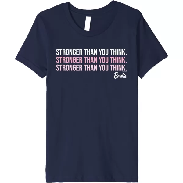 Barbie Stronger Than You Think Premium TShirtNavy Blue