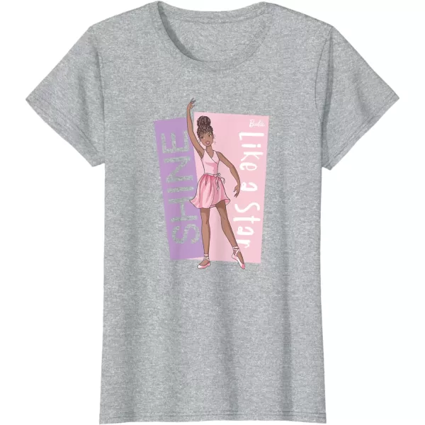 Barbie  Ballerina Barbie  Pink Leotard Shine Like a Star TShirtHeather Grey