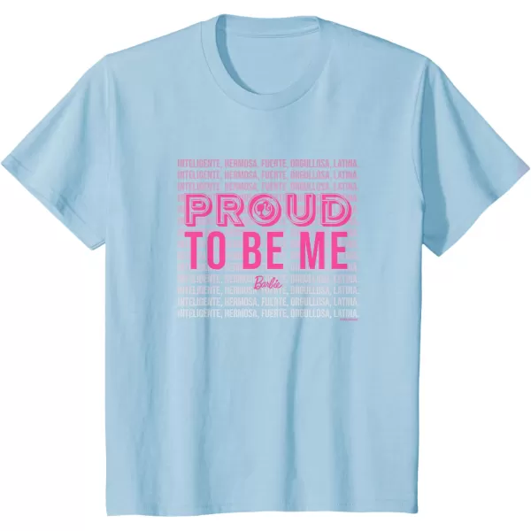 Barbie  Hispanic Heritage Month  Proud To Be Me TShirtBaby Blue