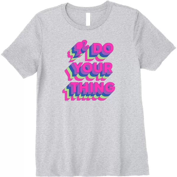 Barbie Do Your Thing Premium TShirtHeather Grey