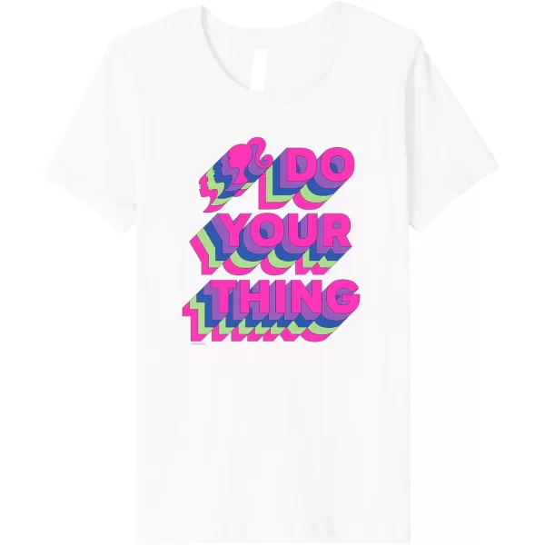 Barbie Do Your Thing Premium TShirtWhite