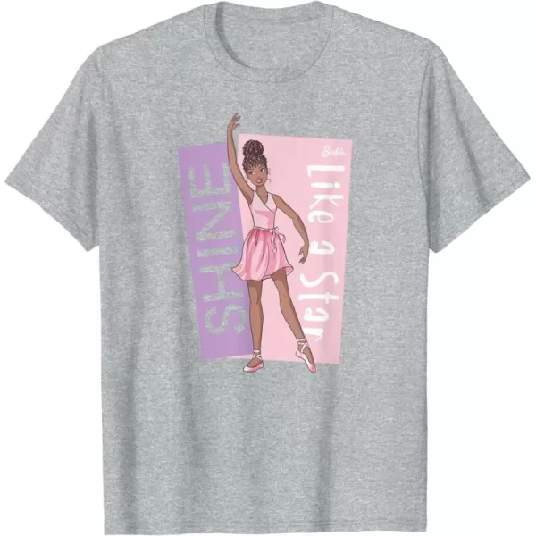 Barbie  Ballerina Barbie  Pink Leotard Shine Like a Star TShirtHeather Grey