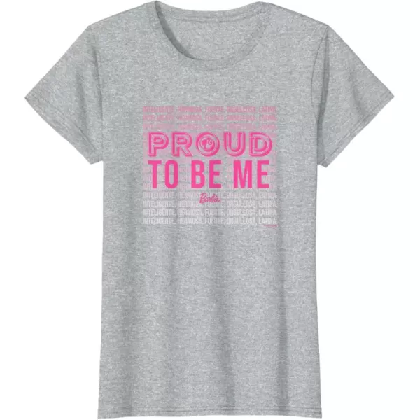 Barbie  Hispanic Heritage Month  Proud To Be Me TShirtHeather Grey