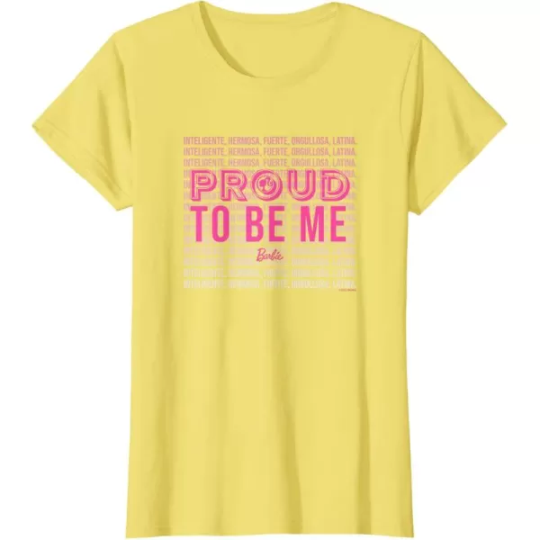 Barbie  Hispanic Heritage Month  Proud To Be Me TShirtLemon Yellow