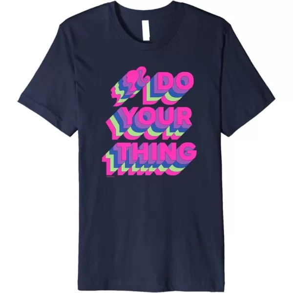 Barbie Do Your Thing Premium TShirtNavy Blue