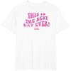 imageBarbie The Movie  This Is The Best Day Ever TShirtWhite