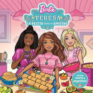 imageBarbie Y Teresa La receta para la amistad Barbie and Teresa Recipe for Friend Spanish Edition