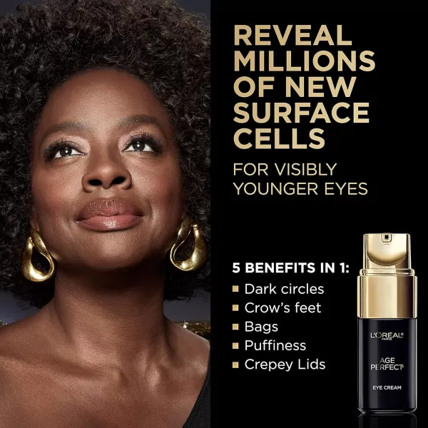 L’Oréal Paris Age Perfect Cell Renewal Anti-Aging Eye Cream, For Dark Circles &amp; Puffiness 0.5 Fl Oz )