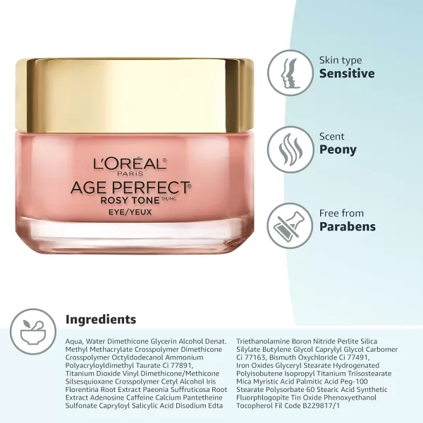 L'Oreal Paris Age Perfect Rosy Tone Anti-Aging Eye Cream, For Dark Circles &amp; Wrinkles .5 oz)